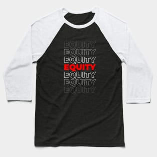 Equity Baseball T-Shirt